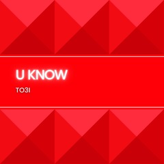 U Know