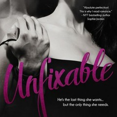 Unfixable BY Tessa Bailey !Literary work%