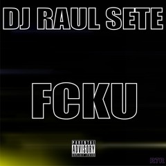 FCKU (Original Mix)
