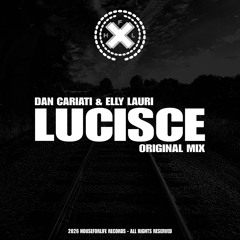 DAN CARIATI & ELLY LAURI "LUCISCE" Original Mix