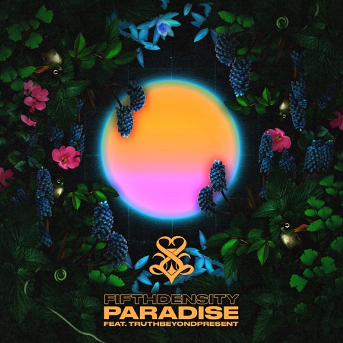 FifthDensity - Paradise (feat. TruthBeyondPresent)