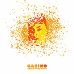 Beau - Casino by Ryan Beatty (Cover)