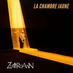 Zhorhann - La Chambre Jaune