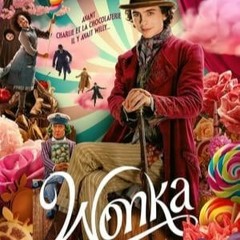 Wonka [Уонка 2023] Цел филм онлайн Bg Audio (BG-SUBS)