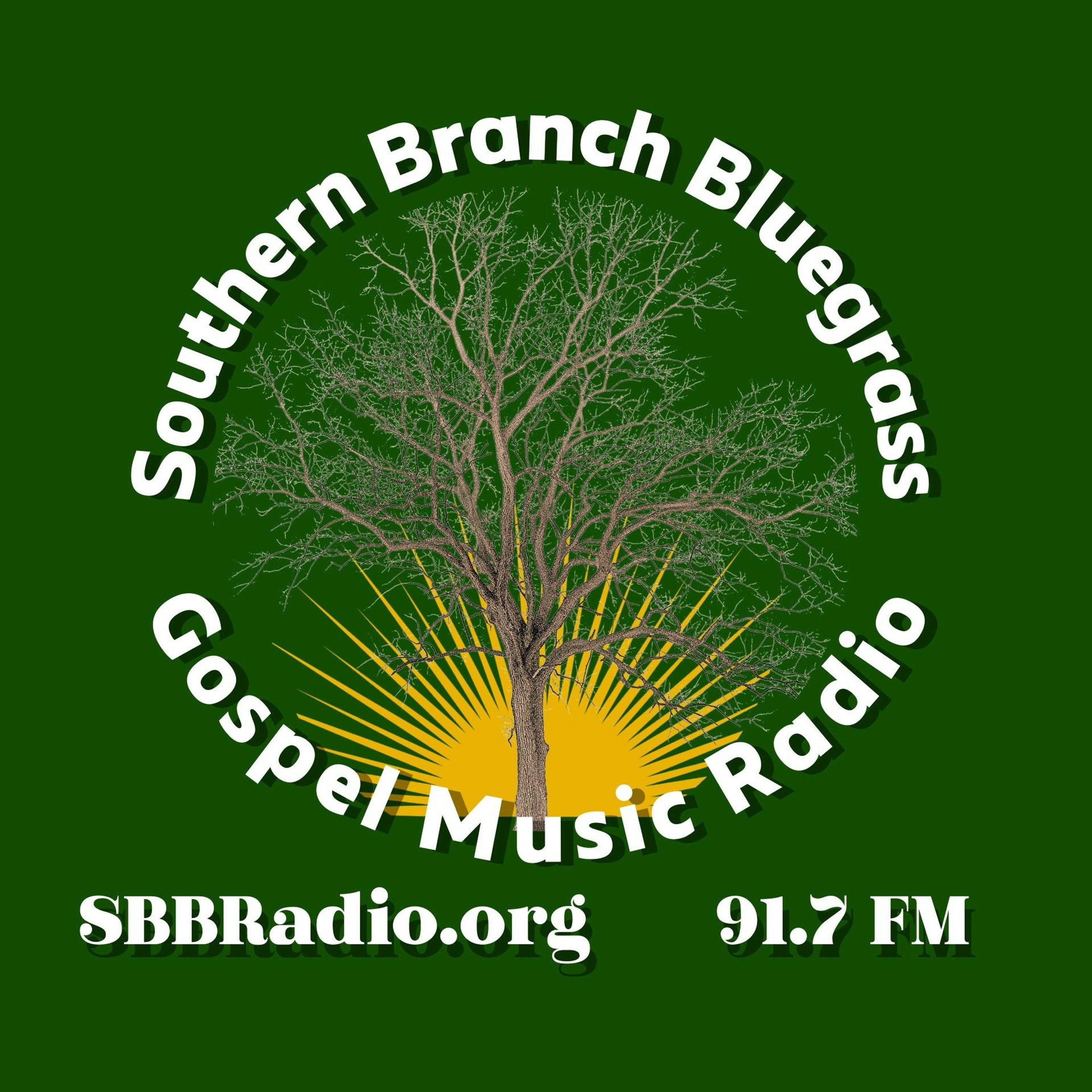 Southern Branch Bluegrass & Gospel Music Radio