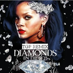 Rhianna DIAMONDS - TGP REMIX