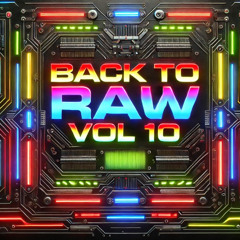 TK Pres. Back To Raw VOL 10 - 2025