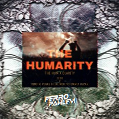 THE HUMARITY (The Hum x Clarity) - FERRO PAHLEVI EDIT MASHUP