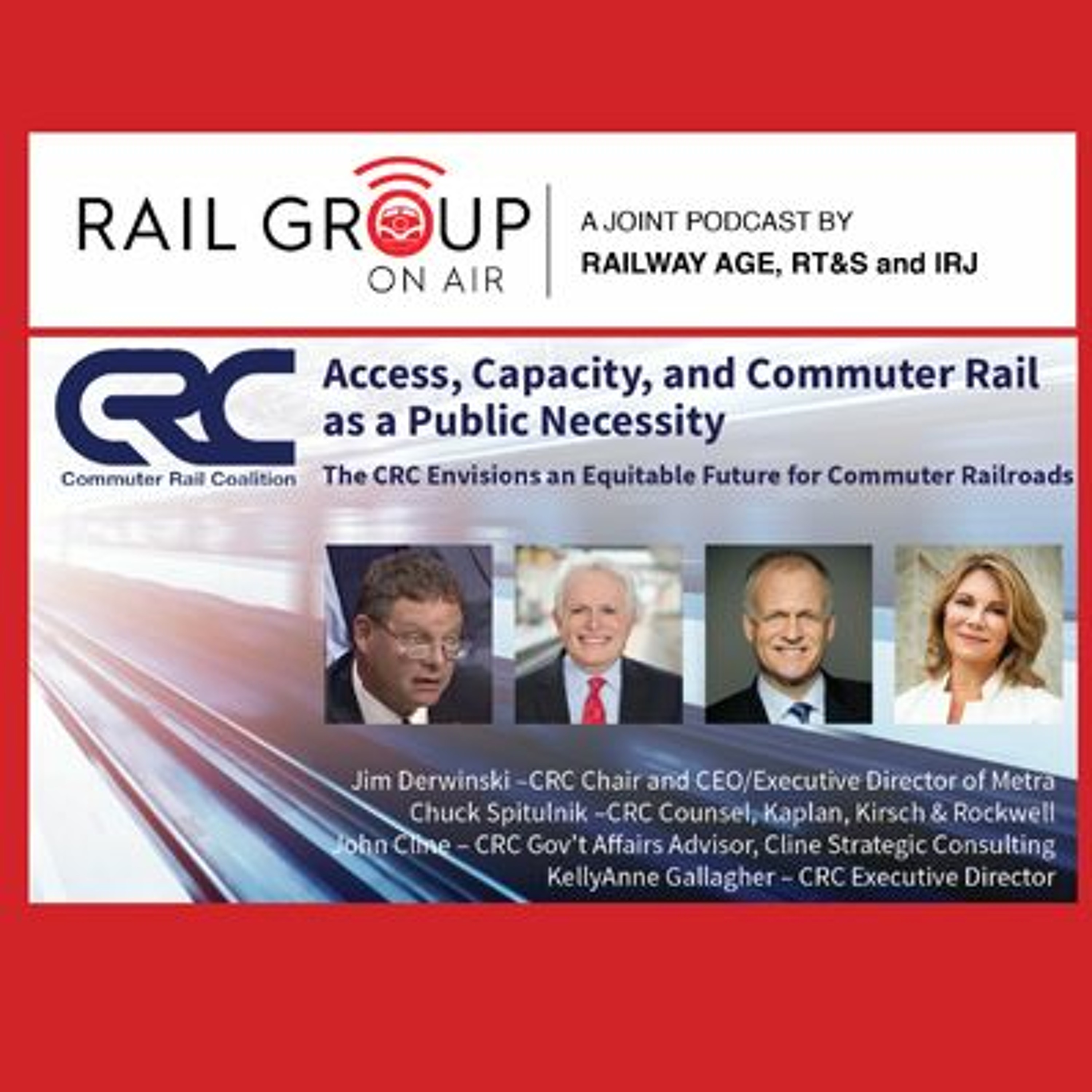 Commuter Rail Coalition: Access, Capacity, and The Public Convenience and Necessity episode artwork