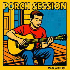 Porch Session