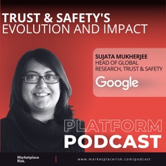 Trust & Safety's Evolution and Impact