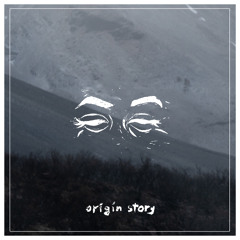 Origin Story