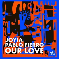 Pablo Fierro - Our Love