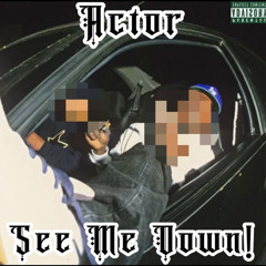 Actor-See Me Down