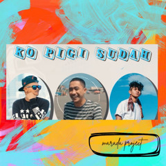 Ko Pigi Sudah (feat. Nyong Dewa & ICHON KMGC)