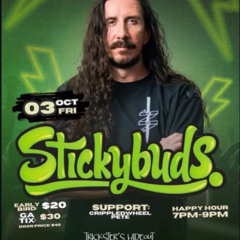 Crippledwheel Live Opening for Stickybuds