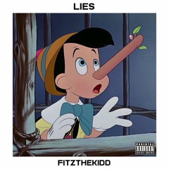 FitztheKidd - Lies (prod. blessthebanker)