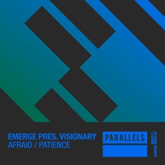 Visionary - Patience [FSOE] Parallels