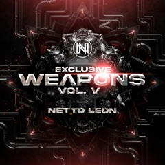NETTO LEON EXCLUSIVE WEAPONS VOL. 5 ////