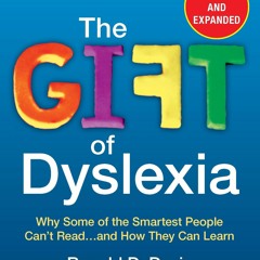 [PDF] The Gift of Dyslexia: Why Some of the Smartest People Can't Read...and
