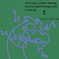 she breakin' on my core till i femtanyl