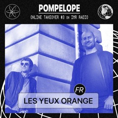 Les Yeux Orange - Pompelope Online Takeover