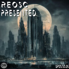 PREMIERE: REOSC - The Wolf (KERZ Remix) [DR00.00.26]