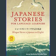 (DOWNLOAD PDF)$$ 📕 Japanese Stories for Language Learners: Bilingual Stories in Japanese and Engli