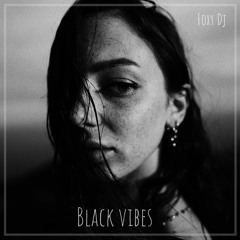 Black Vibes