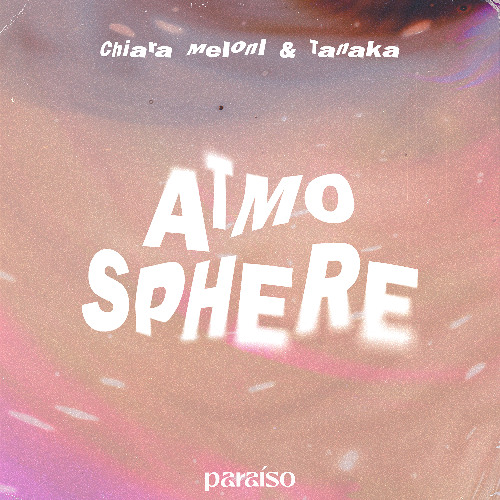 Chiara Meloni & Tanaka - Atmosphere