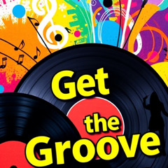 Get in the Groove