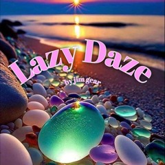 Lazy Daze