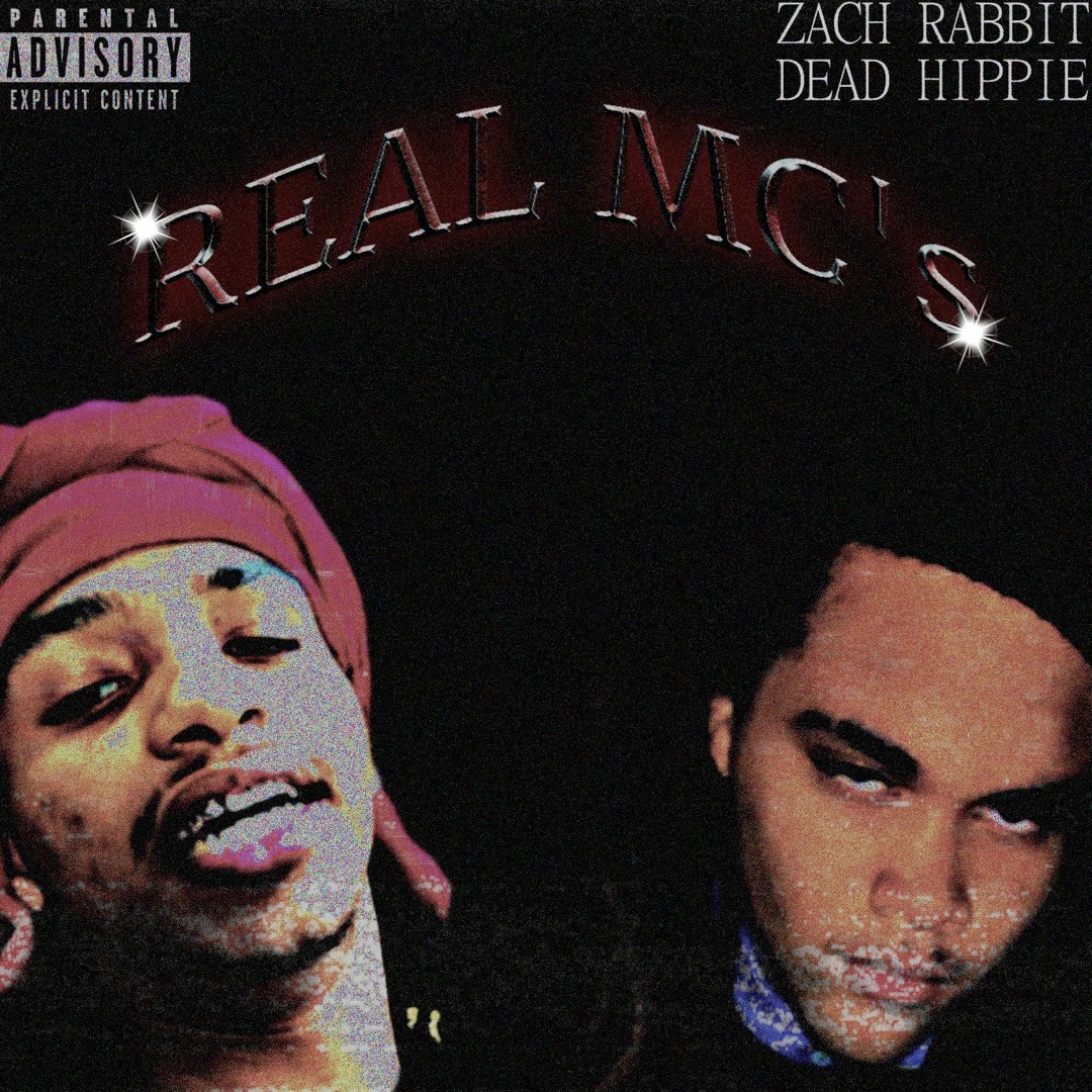 Zack Rabbit Rapper Stream ZACH RABBIT X DEAD HIPPIE - REAL MC'S (PROD. ZACH RABBIT) by ...