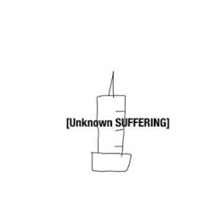 Unknown Suffering (WD Retake)