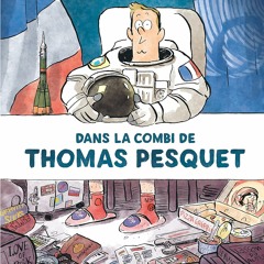 Dans la combi de Thomas Pesquet - Tome 0 - Dans la combi de Thomas Pesquet  epub vk - 2M3HGdqJ5L