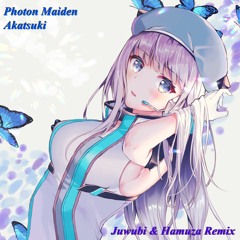 【D4DJ】Photon Maiden - Akatsuki (Juwubi & Hamuza Remix)