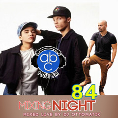 MIXING NIGHT ABC - LIVE # 84