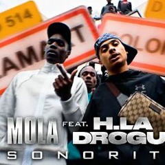 MOLA - SONORITÉ (Feat H.LA DROGUE)