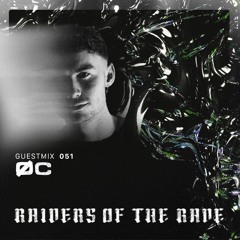 RAIDER OF THE RAVE [051] - ØC