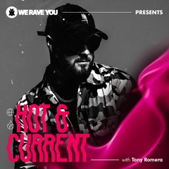 Hot & Current with Tony Romera