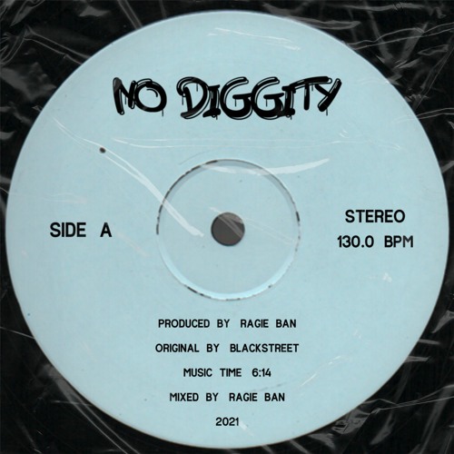 Ragie Ban - No Diggity [DL]