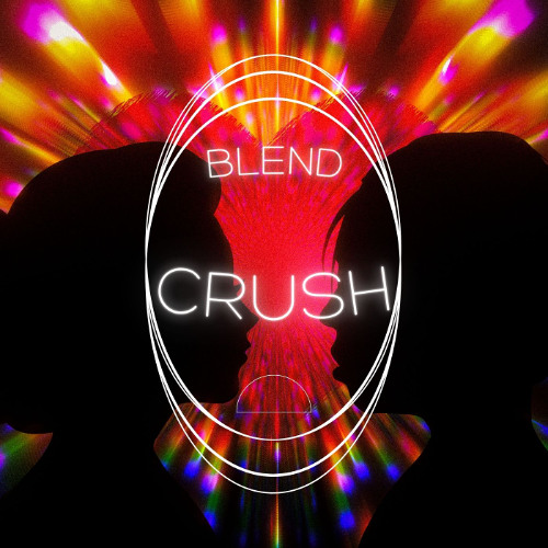 Blend - Crush (Sample)