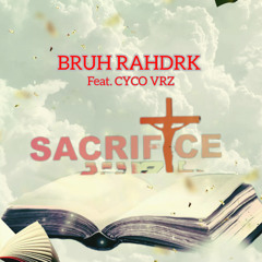 Sacrifice feat. CYCO VRZ