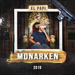 El Papi - Monarken 2019 Bass Boosted Version