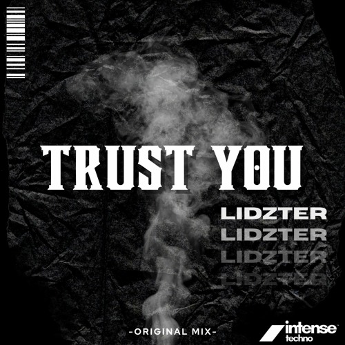LIDZTER - TRUST YOU
