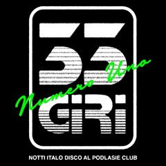 33 Giri - Numero Uno