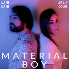 Lani + Dani - Material Boy (Sir Sly Cover)