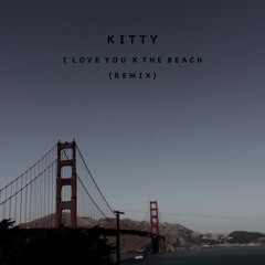 i love you x the beach (billie eilish x the neighbourhood remix)