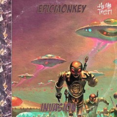 EpicMonkey - Invasion