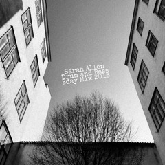 Sarah Allen - DnB Bdaymix 18